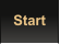 Start